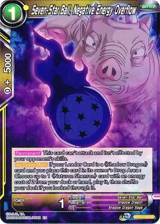 Seven-Star Ball, Negative Energy Overflow (Bt11-116) [Vermilion Bloodline 2Nd Edition] 1