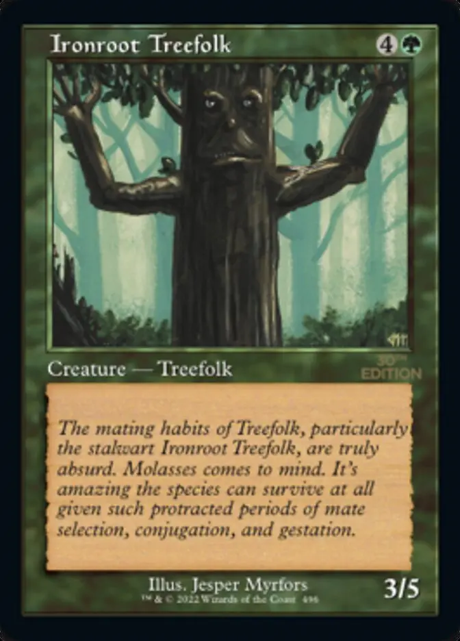 Ironroot Treefolk (Retro) [30Th Anniversary Edition] 1