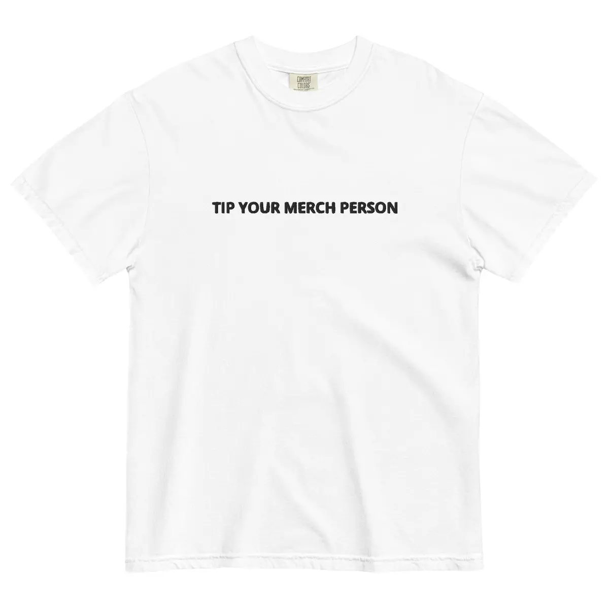 Tip Your Merch Person - White 1