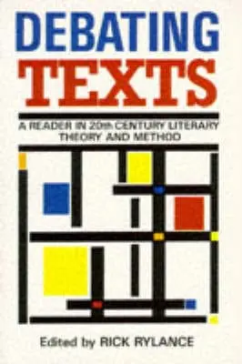 Rick Rylance: Debating Texts [1987] Paperback 1