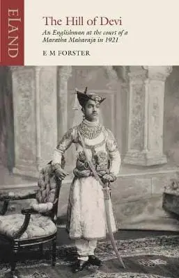 E. M. Forster: The Hill Of Devi [2022] Paperback 1