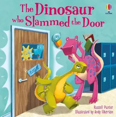 Russell Punter: The Dinosaur Who Slammed The Door Picture Book [2025] 1