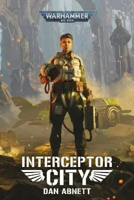 Dan Abnett: Interceptor City [2025] Paperback 1