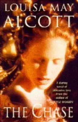 Louisa May Alcott: The Chase [1995] Hardback 1