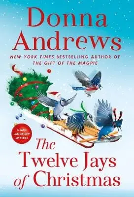 Donna Andrews: The Twelve Jays Of Christmas [2022] Paperback 1