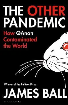 James Ball: The Other Pandemic [2024] Paperback 1