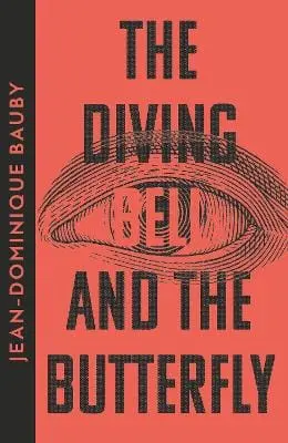 Jean-Dominique Bauby: The Diving-Bell And The Butterfly [2023] Paperback 1