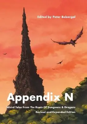 Peter Bebergal: Appendix N, Revised And Expanded Edition [2024] Paperback 1