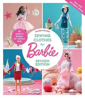 Annabel Benilan: Sewing Clothes For Barbie (Revised Edition) [2026] Paperback 1