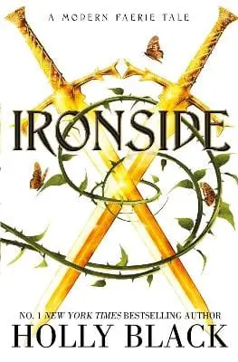 Ironside: A Modern Faerie Tale 1