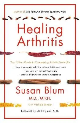 Susan Blum: Healing Arthritis [2017] Paperback 1
