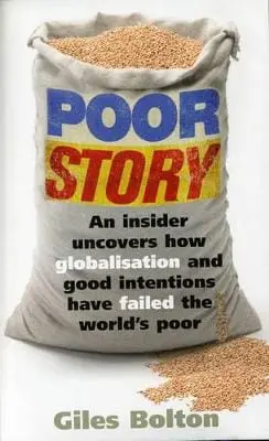 Giles Bolton: Poor Story [2007] Paperback 1