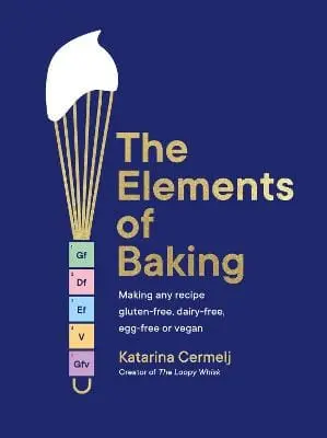 Katarina Cermelj: The Elements Of Baking [2024] 1