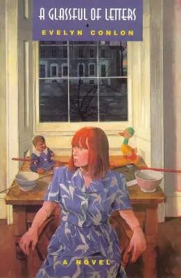 Evelyn Conlon: A Glassful Of Letters [1998] Paperback 1