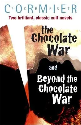 Robert Cormier: The Chocolate War & Beyond The Chocolate War Bind-Up [2008] 1
