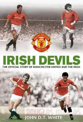 John D.T. White: Irish Devils [2012] 1