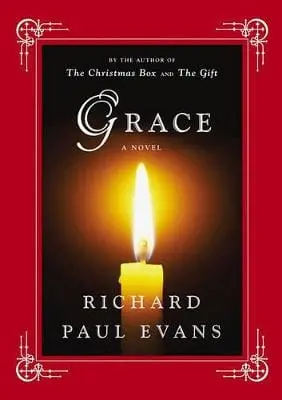Richard Paul Evans: Grace [2008] Hardback 1