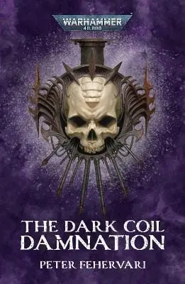 Peter Fehervari: The Dark Coil: Damnation [2025] Paperback 1