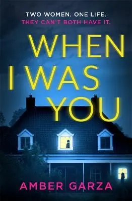 Amber Garza: When I Was You [2021] Paperback 1