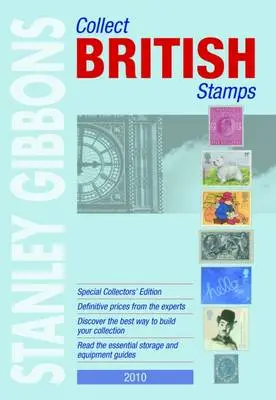 Stanley Gibbons: Collect British Stamps: 2010 [2009] Paperback 1