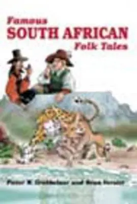 Pieter W. Grobbelaar: Famous South African Folktales [2004] Hardback 1
