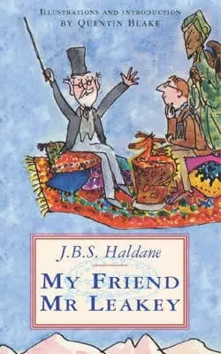 J. B. S. Haldane: My Friend Mr. Leakey [2004] Paperback 1