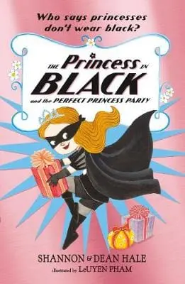 Shannon & Dean Hale: The Princess In Black And The Perfect Princess Party [2017] Paperback 1