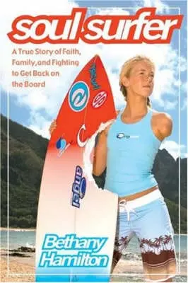 Bethany Hamilton: Soul Surfer [2004] Hardback 1