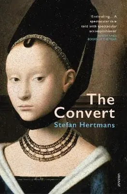 Stefan Hertmans: The Convert [2020] Paperback 1