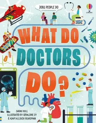 Sarah Hull: What Do Doctors Do? [2025] 1