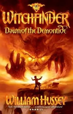 William Hussey: Witchfinder Dawn Of The Demontide [2010] 1