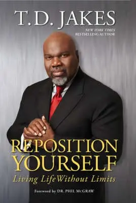 T. D. Jakes: Reposition Yourself [2008] Paperback 1
