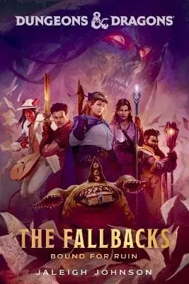 Jaleigh Johnson: Dungeons & Dragons: The Fallbacks [2024] Paperback 1