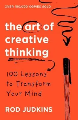 Rod Judkins: The Art Of Creative Thinking [2015] Paperback 1