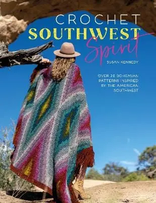 Susan Kennedy: Crochet Southwest Spirit [2023] 1