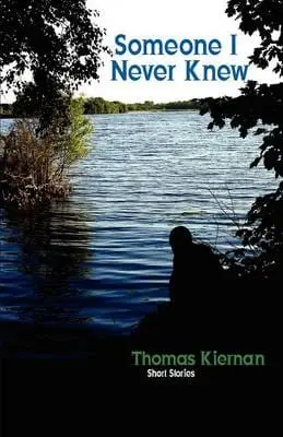 Thomas Kiernan: Someone I Never Knew [2012] Paperback 1