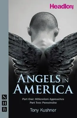 Tony Kushner: Angels In America: Parts One & Two [2007] Paperback 1