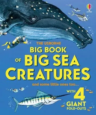 Minna Lacey: Big Book Of Big Sea Creatures [2025] 1