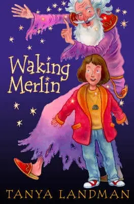 Tanya Landman: Waking Merlin [2005] Paperback 1