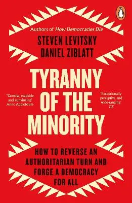 Steven Levitsky: Tyranny Of The Minority [2024] 1