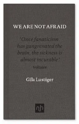 Gila Lustiger: We Are Not Afraid [2016] Hardback 1