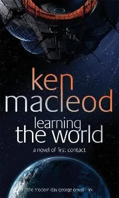 Ken Macleod: Learning The World [2006] 1