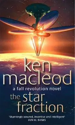 Ken Macleod: The Star Fraction [1996] Paperback 1