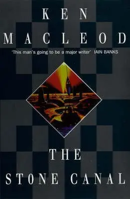 Ken Macleod: The Stone Canal [1997] Paperback 1