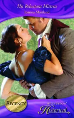 Joanna Maitland: His Reluctant Mistress [2009] Paperback 1