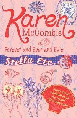 Karen Mccombie: Forever And Ever And Evie [2011] Paperback 1