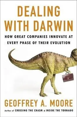 Geoffrey A. Moore: Dealing With Darwin [2006] Hardback 1
