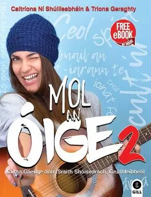 Caitriona Ni Shuilleabhain: Mol An Oige 2 [2018] Paperback 1