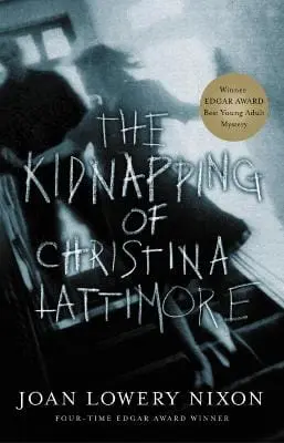 Joan Lowery Nixon: The Kidnapping Of Christina Lattimore [2004] Paperback 1
