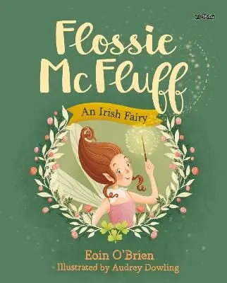 Eoin O'brien: Flossie Mcfluff [2021] Paperback 1